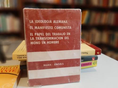 La Ideologia, El Manifiesto, Marx - Angels Yf