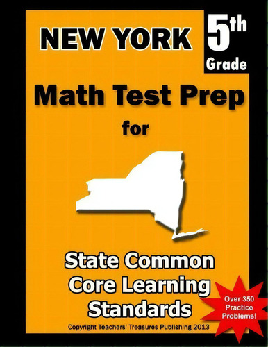 New York 5th Grade Math Test Prep, De Teachers Treasures. Editorial Createspace Independent Publishing Platform, Tapa Blanda En Inglés