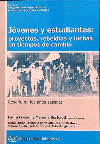 Jovenes Y Estudiantes - Proyectos, Rebeldias Y Luchas 