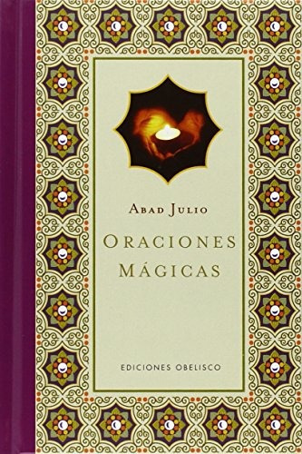 Libro : Oraciones Magicas  - Julio Abad