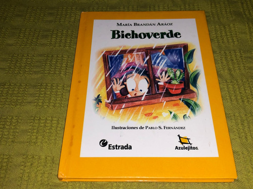 Bichoverde - María Brandán Aráoz - Estrada