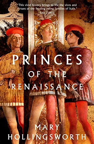 Libro Princes Of The Renaissance De Hollingsworth Mary  Head