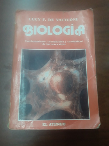 Libro Lucy Vattuone - Biología- El Ateneo Año 1997