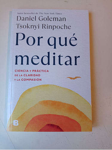 Por Qué Meditar Daniel Goleman Tsoknyi Rinpoche 