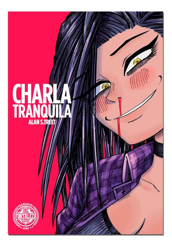 Charla Tranquila · Novela Gráfica Mexicana Ganadora Del 2023