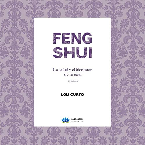 Libro : Feng Shui La Salud Y El Bienestar En Tu Casa -...