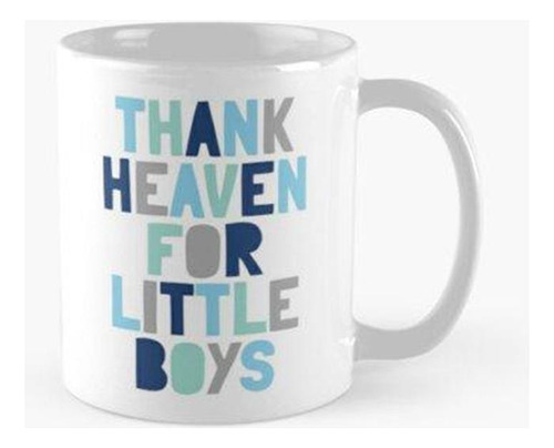 Taza Gracias Al Cielo Por Los Niños Pequeños, Regalo De Baby