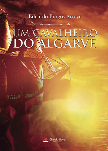 Um Cavalheiro Do Algarve