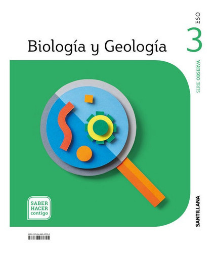 Biologia Y Geologia Serie Observa 3 Eso Saber Hacer Contigo, De Vários Autores. Editorial Santillana Educación, S.l., Tapa Blanda En Español
