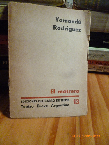 El Matrero, Yamandù Rodriguez