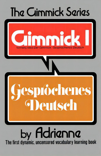 Der Gimmick: Gesprochenes Deutsch, De Penner, Adrienne. Editorial W W Norton & Co, Tapa Blanda En Inglés