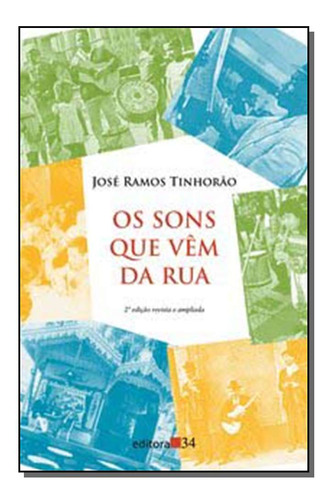 Libro Sons Que Vem Da Rua Os De Tinhorao Jose Ramos Editora