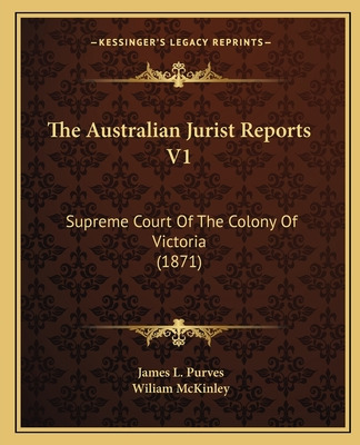 Libro The Australian Jurist Reports V1: Supreme Court Of ...