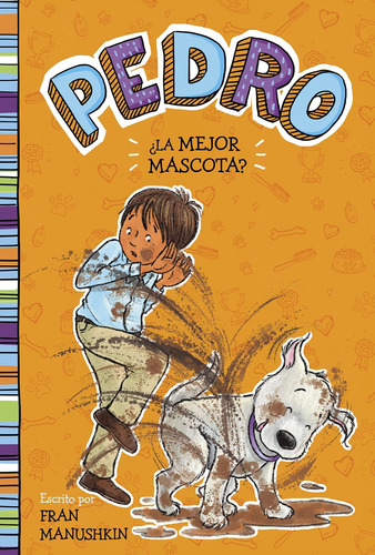 Libro: ¿la Mejor Mascota? (pedro En Español) (spanish Editio