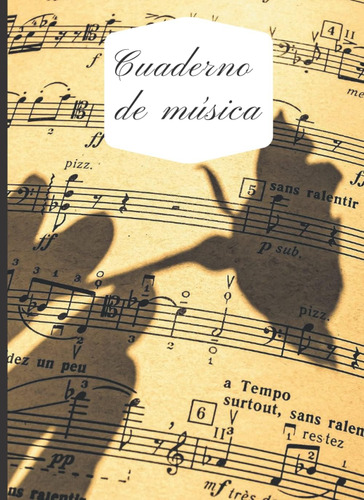 Libro: Cuaderno De Música: Pentagramas Para Escribir Notació