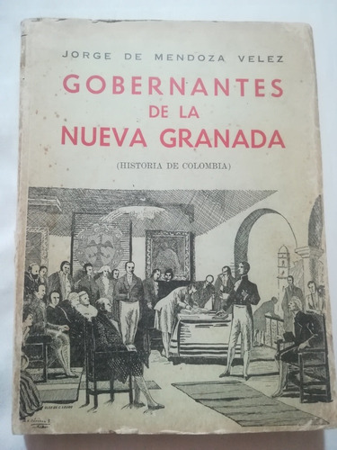 Gobernantes De La Nueva Granada (historia De Colombia) 