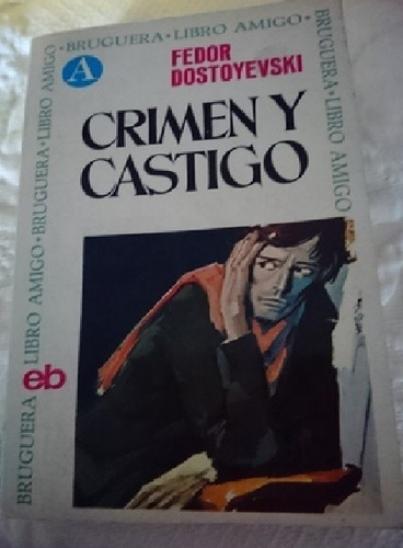 Crimen Y Castigo / Fedor Dostoyevski / Bruguera