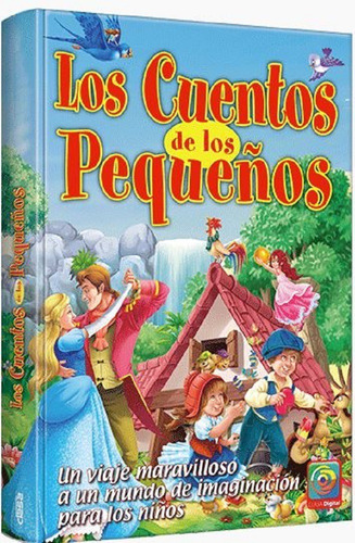 Libro Los Cuentos De Los Pequeños - Clásicos - Tapa Dura