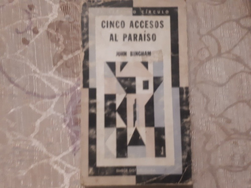 Cinco Accesos Al Paraiso - John Bingham - El Septimo Circulo