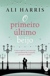 Libro Primeiro Ultimo Beijo O De Harris Ali Verus