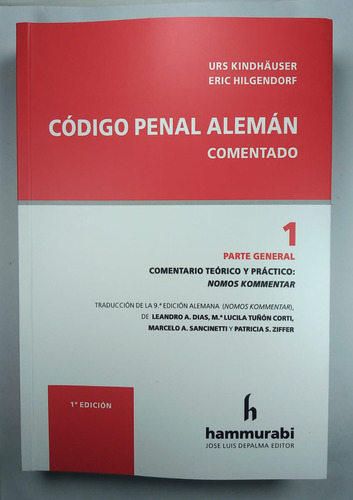 Codigo Penal Aleman Comentado Tomo 1 - Kindhauser, Hilgendor