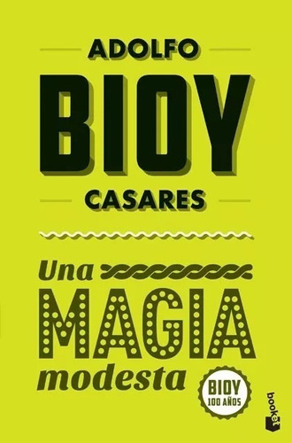 Una Magia Modesta Bioy Casares  Booket Usado