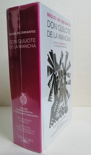 Don Quijote De La Mancha Edición Conmemorativa 
