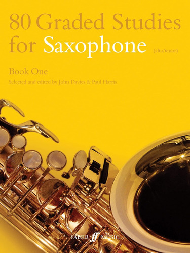 80 Graded Studies For Saxophone, Bk 1 (faber Edition, Bk 1)