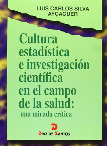 Cultura Estadística E Investigación Científica En El Campo D