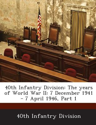 Libro 40th Infantry Division: The Years Of World War Ii: ...