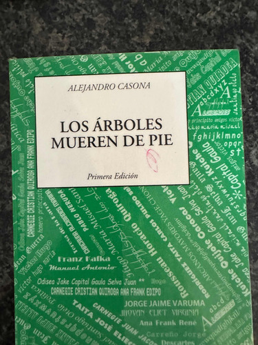 Los Árboles Mueren De Pie, Novela, Alejandro Casona