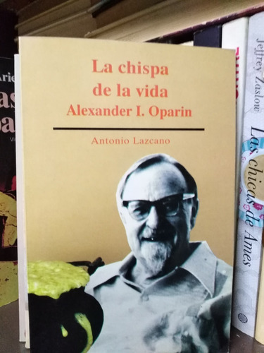 La Chispa De La Vida Alexander I. Oparin