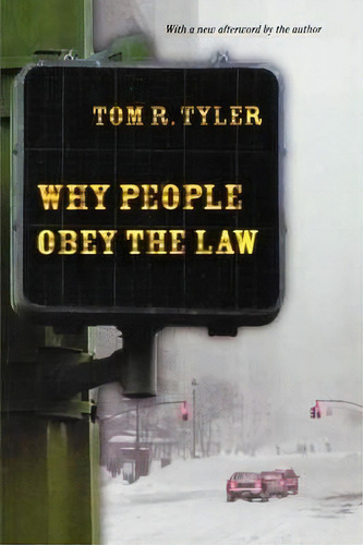 Why People Obey The Law, De Tom R. Tyler. Editorial Princeton University Press, Tapa Blanda En Inglés