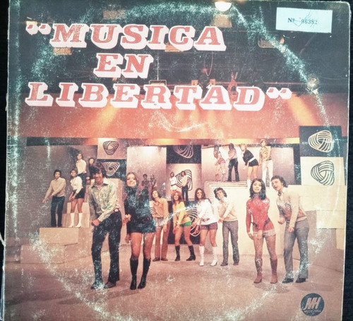 Disco De Vinilo Música En Libertad Lp. 