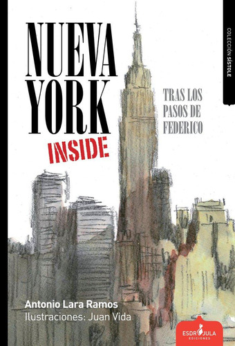 Libro: New York Inside. Lara Ramos, Antonio. Esdrujula Edici