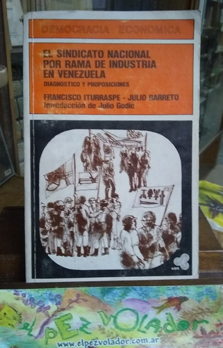 El Sindicato Nacional Por Rama De Industria En Venezuela 