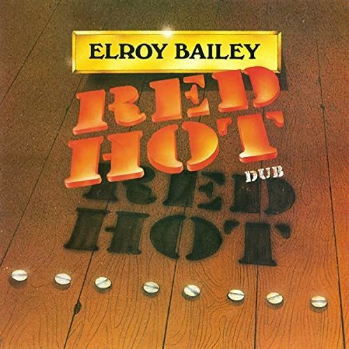 Lp Red Hot Dub - Bailey, Elroy