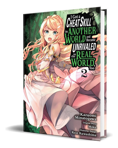 I Got A Cheat Skill In Another World, De Miku. Editorial Yen Press, Tapa Blanda En Inglés, 2023