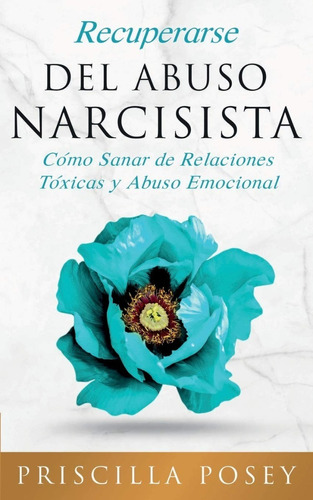 Libro Recuperarse Del Abuso Narcisista