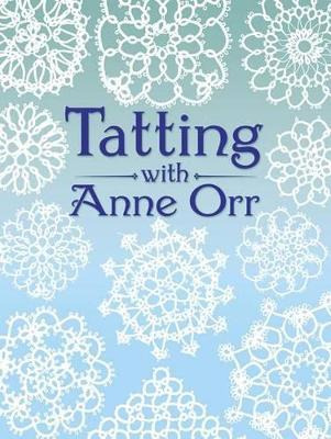 Libro Tatting With Anne Orr - Anne Orr