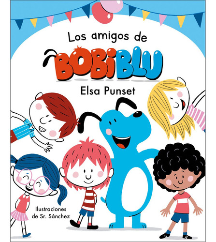 Libro Los Amigos De Bobiblu