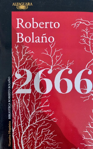 Libro 2666 - Roberto Bolaño - Alfaguara