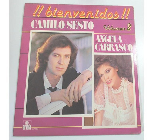 Camilo Sesto Y Angela Carrasco - Bienvenidos Vol 2. Vinilo