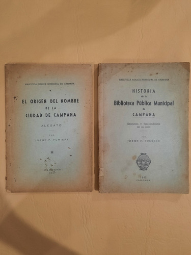 Origen Del Nombre De La Ciudad De Campana | Jorge P Fumierre