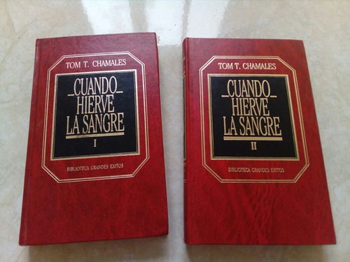 Cuando Hierve La Sangre- 2 Vols- Tom. T. Chamales- 1985