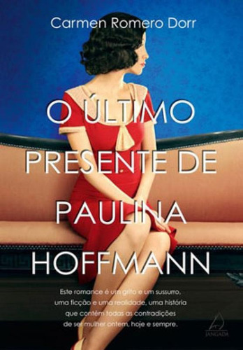 O Último Presente De Paulina Hoffman, De Romero Dorr, Carmen. Editora Jangada, Capa Mole Em Português