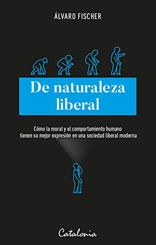 De Naturaleza Liberal / Alvaro Fischer