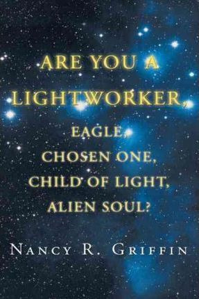 Libro Are You A Lightworker, Eagle, Chosen One, Child Of ...