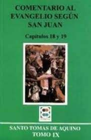 Comentario Al Evangelio Segun San Juan  Cap. 18  19