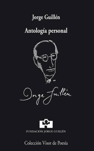 Antologia Personal . Jorge Guillen C/cd, De Guillén, Jorge. Editorial Visor, Tapa Blanda En Español, 1900